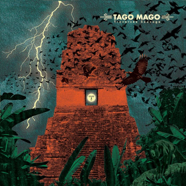 Traversée Sauvage by Tago Mago